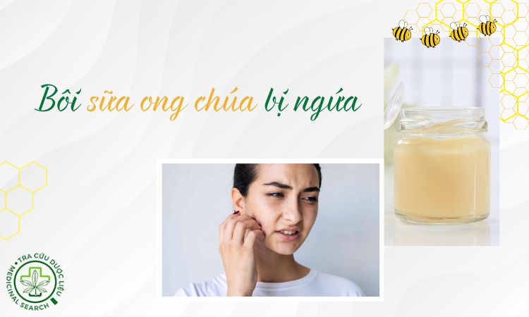 Làm gì khi bôi sữa ong chúa bị ngứa? 1